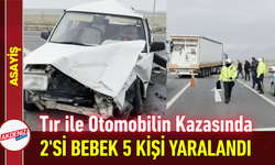 Tır ile Otomobilin Kazasında 2'si Bebek 5 Kişi Yaralandı!
