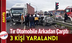 Tır Otomobile Arkadan Çarptı: 3 Kişi Yaralandı!