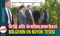 Osmaniye'deki Tesis Bölgenin En Büyüğü!