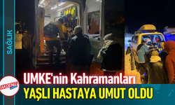 UMKE'nin Kahramanları Yaşlı Hastaya Umut Oldu!