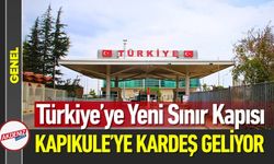 Yeni Sınır Kapısı İçin Onay: Kapıkule’ye Kardeş Geliyor
