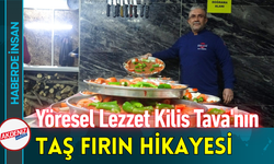 Yöresel Lezzet Kilis Tava'nın Taş Fırın Hikayesi!