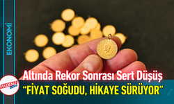 Altında Rekor Sonrası Sert Düşüş: “Fiyat Soğudu, Hikaye Sürüyor!”