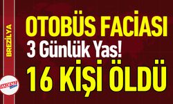 Brezilya'da Otobüs Faciası: 16 Ölü, 3 Günlük Yas!