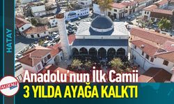 Anadolu’nun İlk Camii "Habib-i Neccar" 3 Yılda Ayağa Kalktı