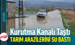 Kurutma Kanalı Taştı, Tarım Arazilerini Su Bastı!