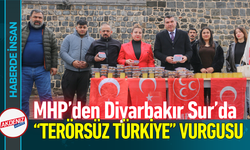 MHP’den Diyarbakır Sur’da “Terörsüz Türkiye” Vurgusu!