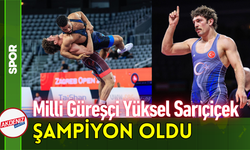 Milli Güreşçi Yüksel Sarıçiçek Şampiyon Oldu!