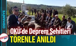 Osmaniye OKÜ'de Deprem Şehitleri İçin Anma Töreni