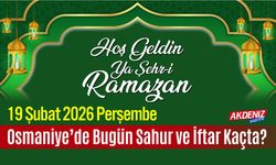 Osmaniye’de Bugün Sahur ve İftar Kaçta?