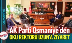 AK Parti Heyeti Osmaniye Korkut Ata Üniversitesi’nde