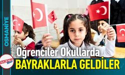 Osmaniye'de Öğrenciler “Bayrak Sevgisi”ni Okula Taşıdı