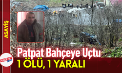 Patpat Bahçeye Uçtu: 1 Kişi Öldü, 1 Kişi Yaralandı!