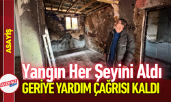 Yangın Her Şeyini Aldı, Geriye Yardım Çağrısı Kaldı!