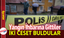 Yangın İhbarına Gittiler, İki Ceset Buldular!