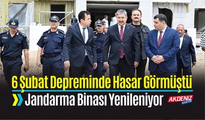 6 Şubat Depreminde Hasar Gören Jandarma Binası Yenileniyor