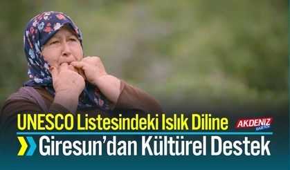UNESCO Listesindeki Islık Diline Giresun’dan Kültürel Destek