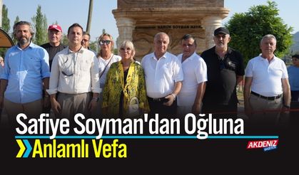 Safiye Soyman'dan Oğluna Anlamlı Vefa