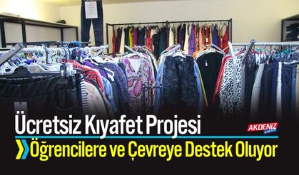 Ücretsiz Kıyafet Projesi Öğrencilere ve Çevreye Destek Oluyor