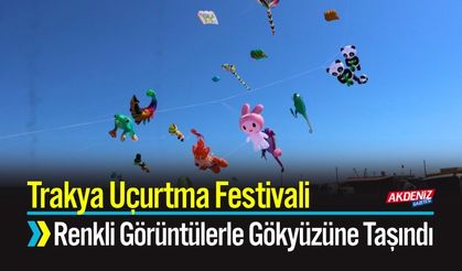 Trakya Uçurtma Festivali Renkli Görüntülerle Gökyüzüne Taşındı