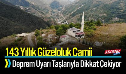 143 Yıllık Güzeloluk Camii Deprem Uyarı Taşlarıyla Ayakta