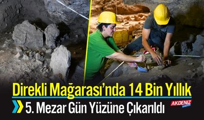 Direkli Mağarası’nda 14 Bin Yıllık 5. Mezar Gün Yüzüne Çıkarıldı
