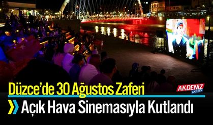 30 Ağustos Zaferi Açık Hava Sinemasıyla Kutlandı