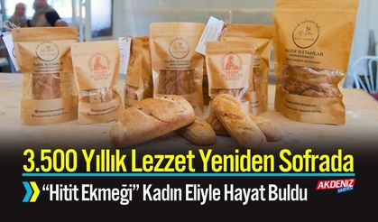 3.500 Yıllık Hitit Ekmeği Yeniden Sofrada