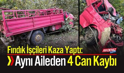 Fındık İşçileri Kaza Yaptı: Aynı Aileden 4 Can Kaybı