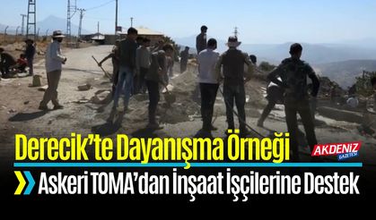 Hakkari’de Askeri TOMA İnşaata Su Taşıdı
