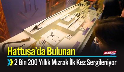 Hattuşa’daki 2 Bin 200 Yıllık Mızrak İlk Kez Sergileniyor