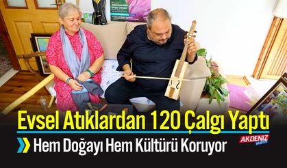 Evsel Atıklardan 120 Çalgı Yaparak Doğayı ve Kültürü Koruyor