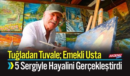 Tuğladan Tuvale: Emekli Usta 5 Sergiyle Hayalini Gerçekleştirdi