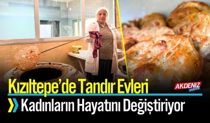 Kızıltepe’de Tandır Evleri Kadınların Hayatını Değiştiriyor