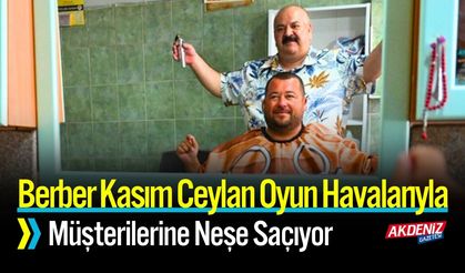 Berber Ceylan, Oyun Havalarıyla Müşterilerine Neşe Saçıyor