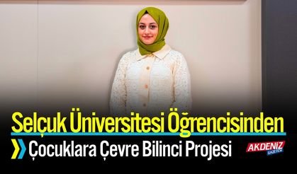 Selçuk Üniversiteli Öğrenciden Miniklere Çevre Projesi