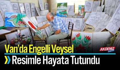 Van’da Engelli Veysel, Resimle Hayata Tutundu