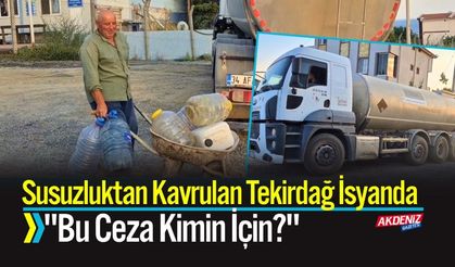 Susuzluktan Kavrulan Tekirdağ İsyanda: "Bu Ceza Kimin İçin?"