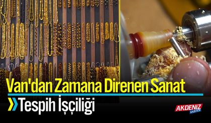 Van'dan Zamana Direnen Sanat: Tespih