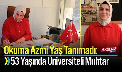 Okuma Azmi Yaş Tanımadı: 53 Yaşında Üniversiteli Muhtar