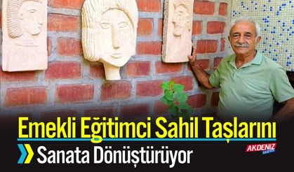 Emekli Eğitimci Sahil Taşlarını Sanata Dönüştürüyor