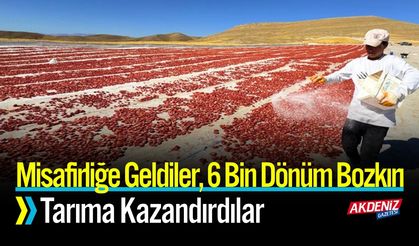 Misafirliğe Geldiler, Bozkırı Tarıma Kazandırdılar