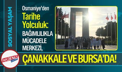 Osmaniye Kadın Bağımlılıkla Mücadele Merkezi, Tarih Turunda!