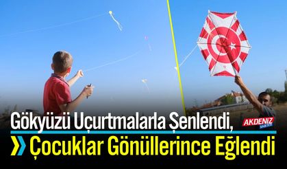 Gökyüzü Uçurtmalarla Şenlendi, Çocuklar Gönüllerince Eğlendi