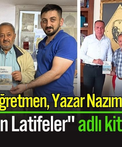 Osmaniyeli Emekli Öğretmen Nazım Günay'ın "Erzin Latifeler" Kitabı Çıktı