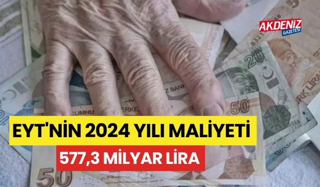 EYT'nin 2024 Yılı Maliyeti 577,3 Milyar Lira