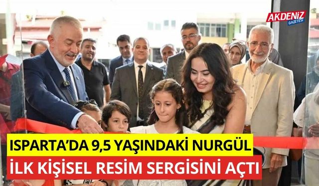 Isparta’da 9,5 yaşındaki Nurgül, ilk kişisel resim sergisini açtı