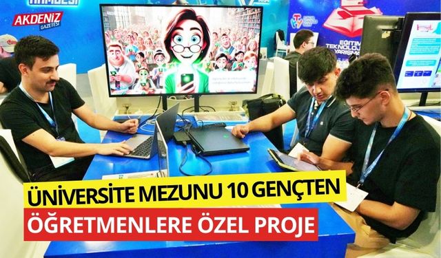 Üniversite mezunu 10 gençten öğretmenlere özel proje