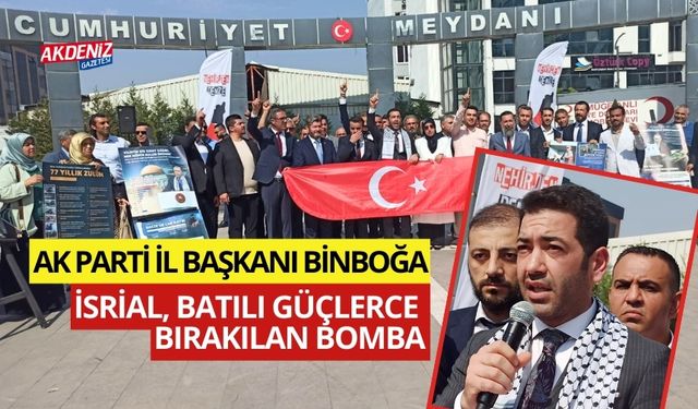 OSMANİYE’DE AK PARTİ’DEN FİLİSTİN’E DESTEK