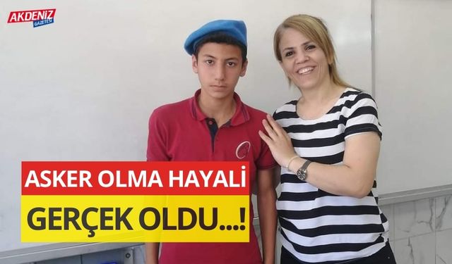 OSMANİYE’DE BİR ÖĞRENCİNİN ASKER OLMA HAYALİ GERÇEK OLDU